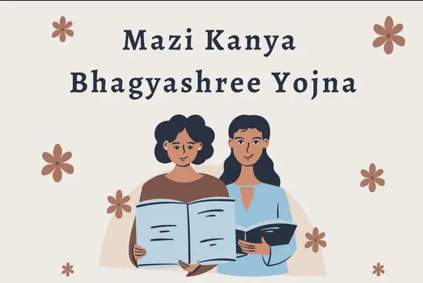 Majhi Kanya Bhagyashree Yojana